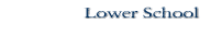 Lower School