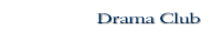 Drama Club